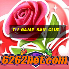 tải game sam club