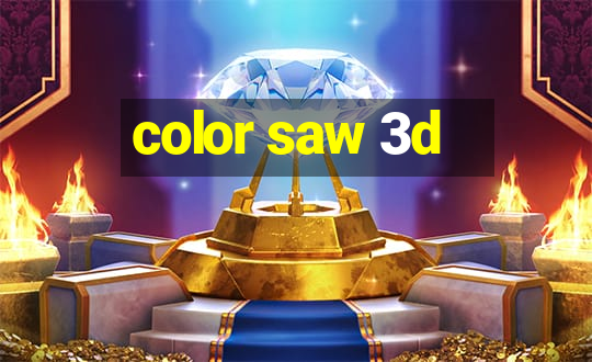 color saw 3d