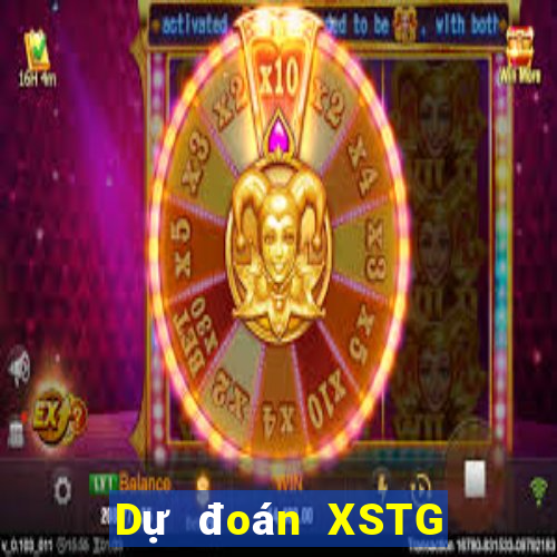 Dự đoán XSTG ngày 22