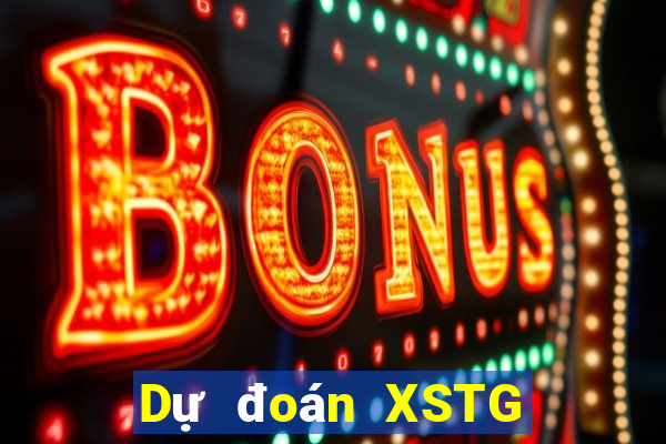 Dự đoán XSTG ngày 22