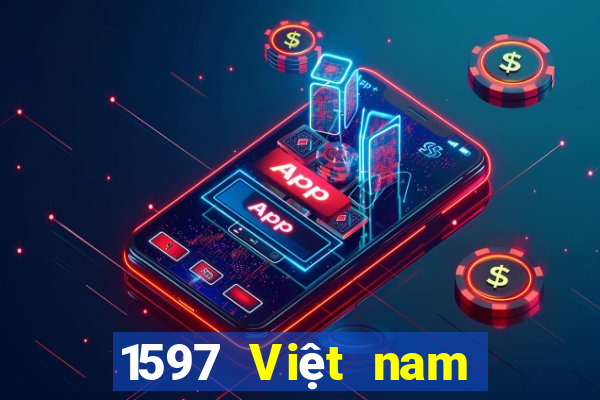 1597 Việt nam Slots app