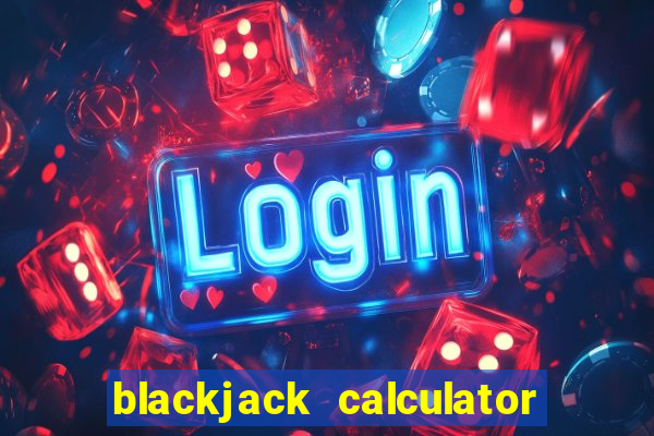 blackjack calculator gta 5