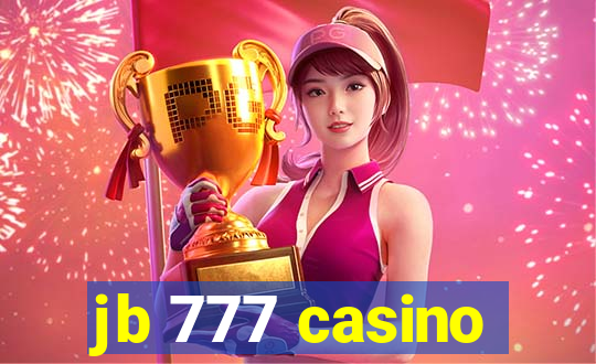 jb 777 casino