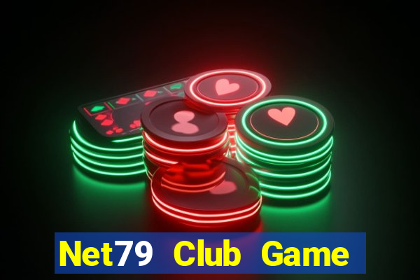 Net79 Club Game Bài Giải Trí