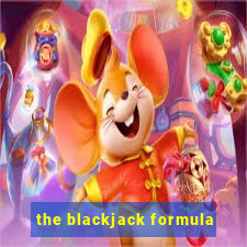 the blackjack formula