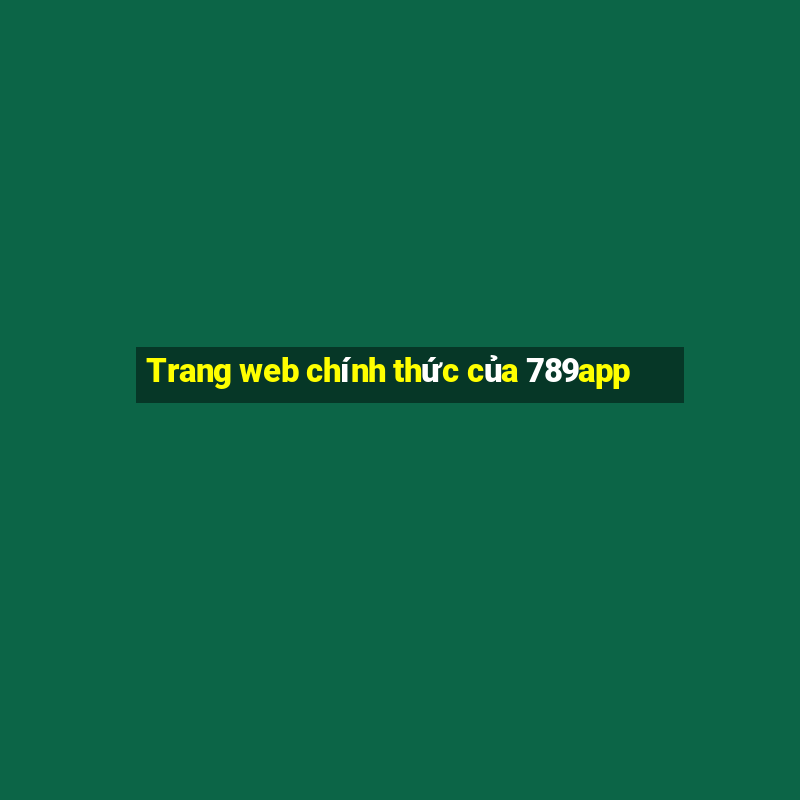 Trang web chính thức của 789app