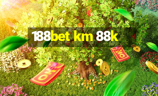 188bet km 88k