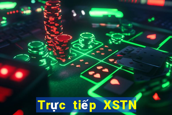 Trực tiếp XSTN ngày 15