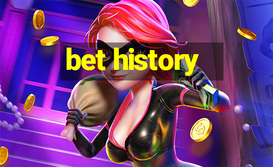 bet history