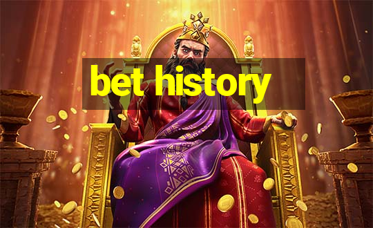 bet history