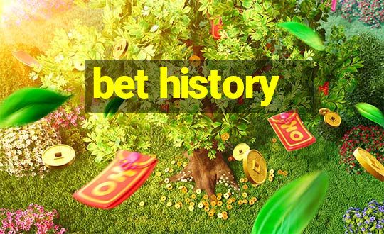 bet history