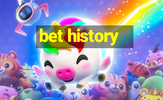 bet history