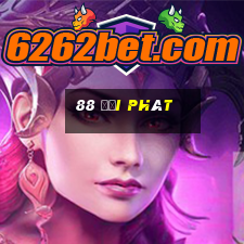 88 đại phát