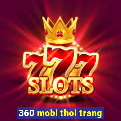 360 mobi thoi trang