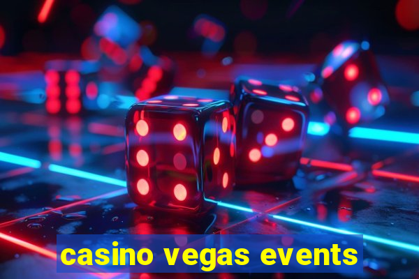 casino vegas events