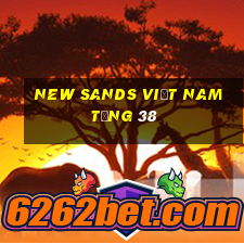 New Sands Việt nam tặng 38