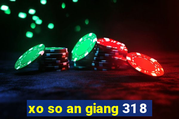 xo so an giang 31 8