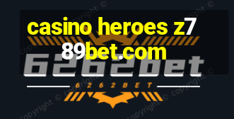 casino heroes z789bet.com