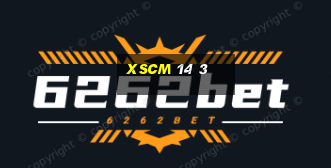 xscm 14 3