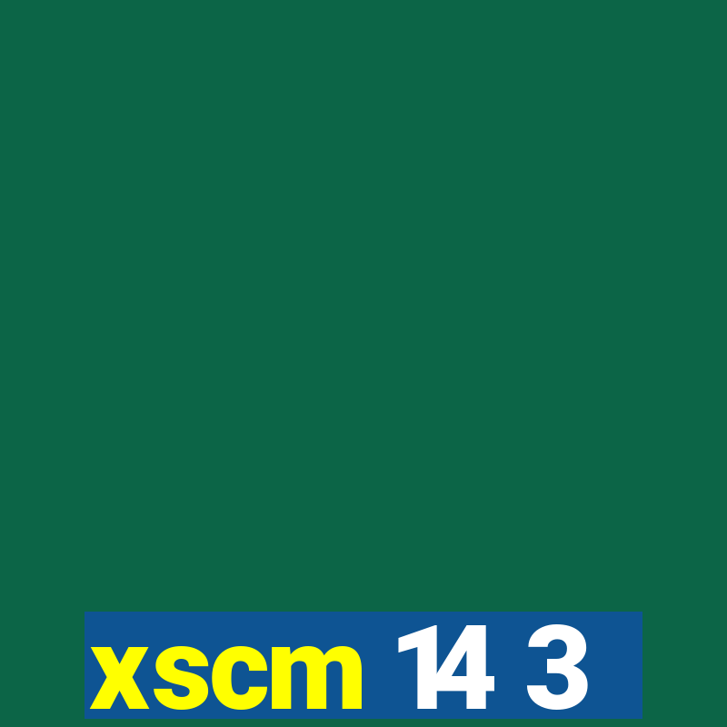 xscm 14 3