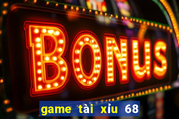 game tài xỉu 68 game bài