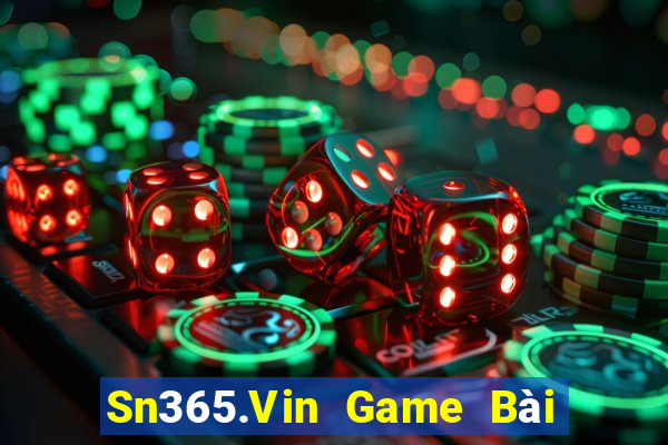 Sn365.Vin Game Bài Slot Đổi Thưởng