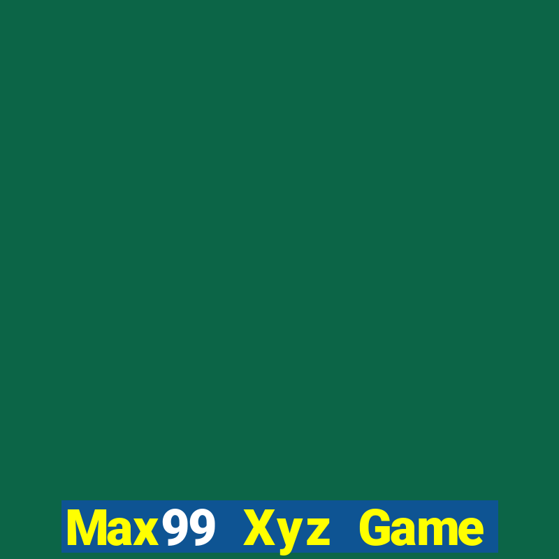 Max99 Xyz Game Bài Xì Lát