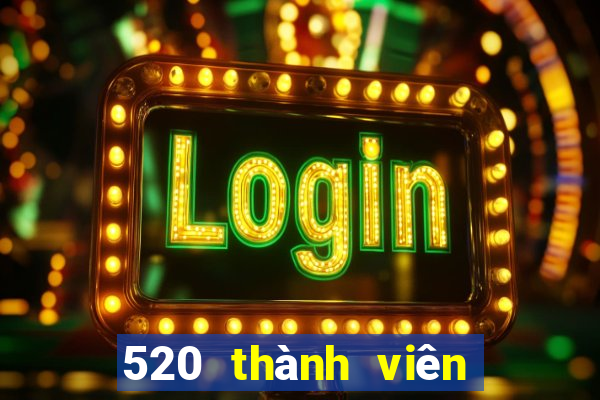 520 thành viên xổ số