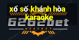 xổ số khánh hòa karaoke