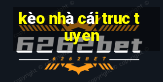 kèo nhà cái truc tuyen