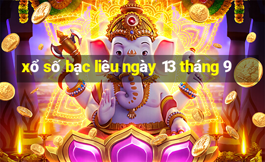 xổ số bạc liêu ngày 13 tháng 9