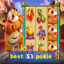 best $1 pokie deposit casino