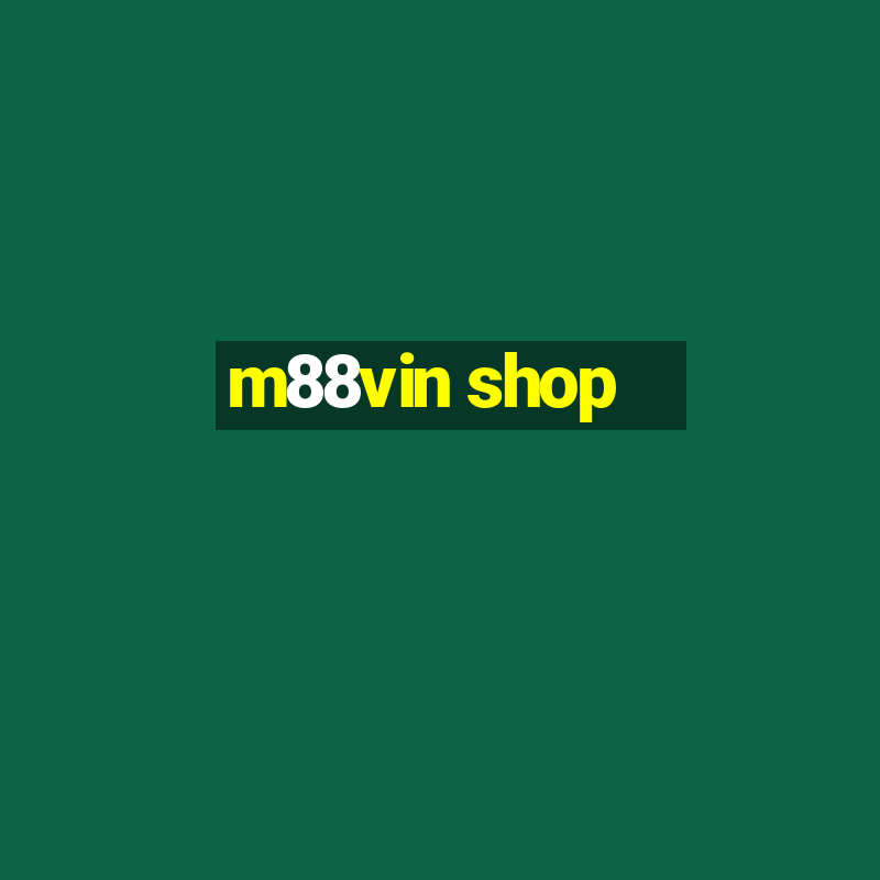 m88vin shop