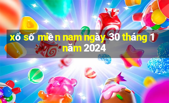 xổ số miền nam ngày 30 tháng 1 năm 2024