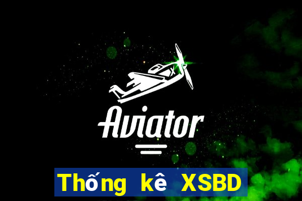 Thống kê XSBD ngày 30