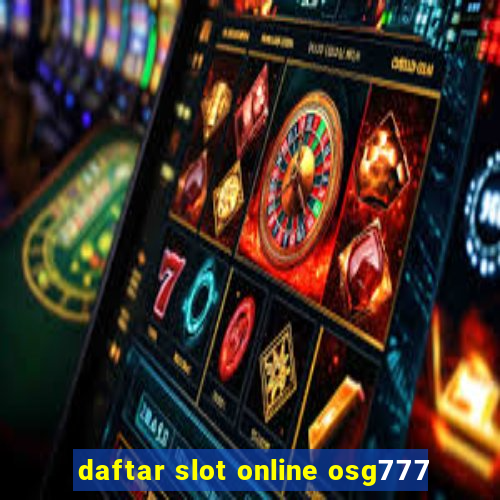 daftar slot online osg777