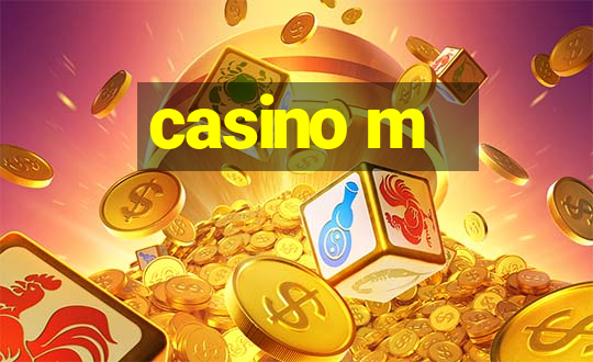 casino m