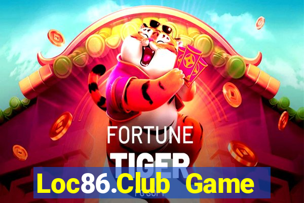 Loc86.Club Game Bài 1 Đổi 1