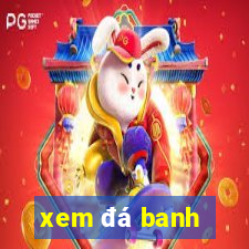 xem đá banh