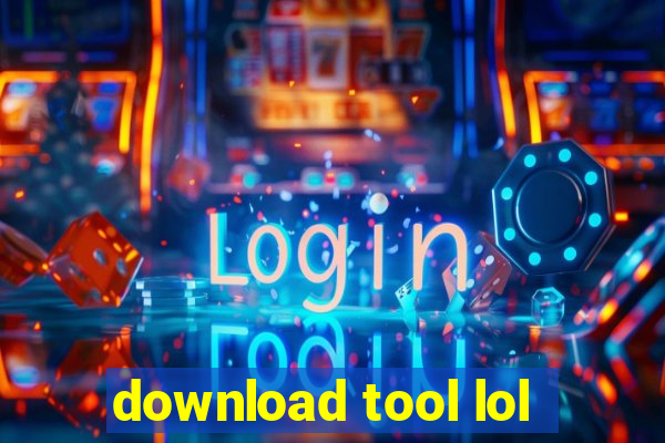 download tool lol