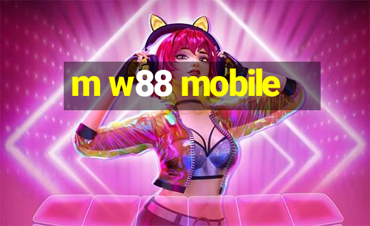 m w88 mobile