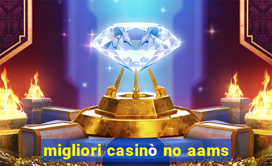 migliori casinò no aams