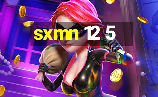 sxmn 12 5