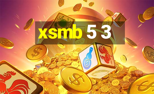 xsmb 5 3