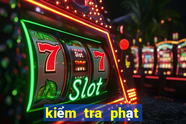 kiểm tra phạt nguội xe máy