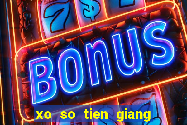 xo so tien giang 30 7