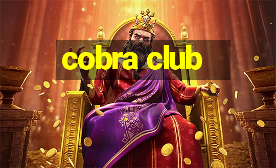 cobra club