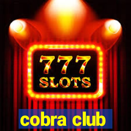 cobra club