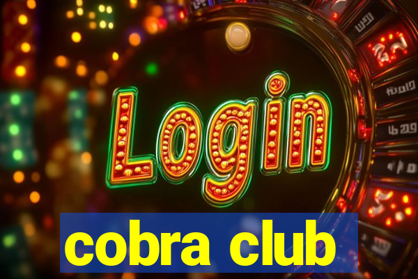 cobra club