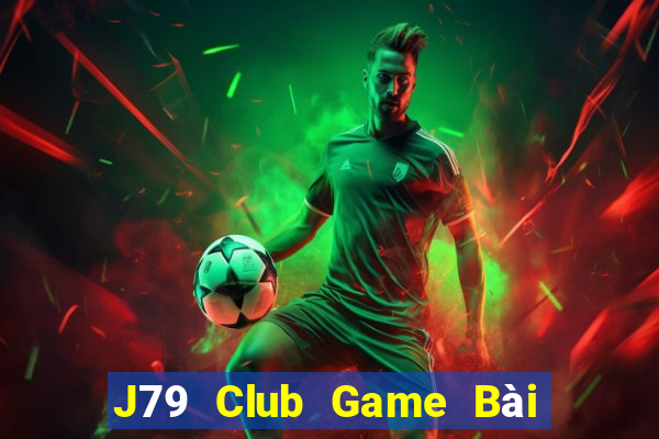 J79 Club Game Bài Poker Online